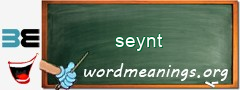 WordMeaning blackboard for seynt